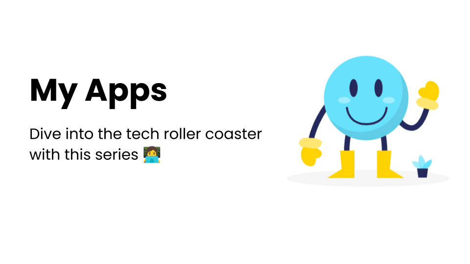 My Apps 👩‍💻